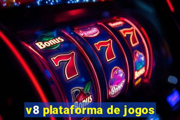 v8 plataforma de jogos